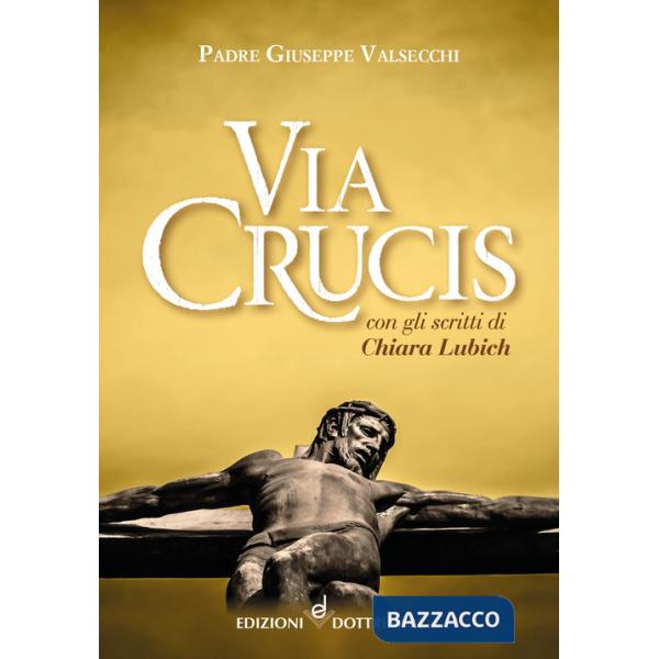 Via Crucis con gli scritti di Chiara Lubich