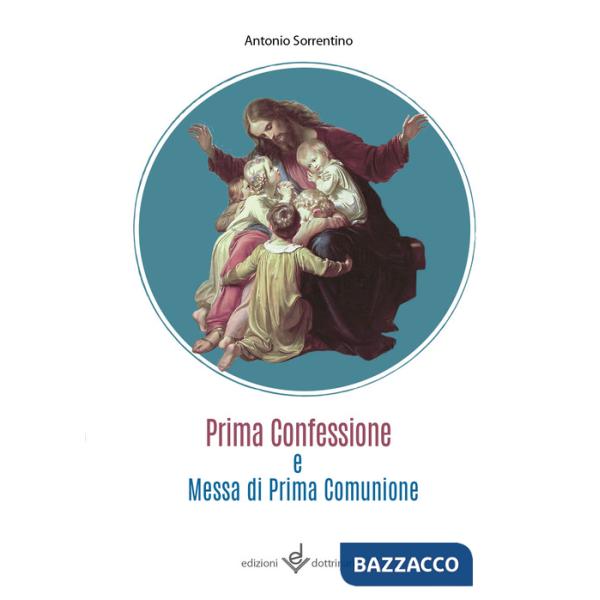 Prima confessione e messa di prima comunione
