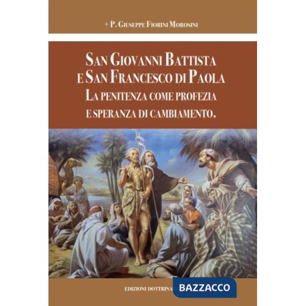 San Giovanni Battista e san Francesco di Paola. La penitenza come profezia e speranza di cambiamento