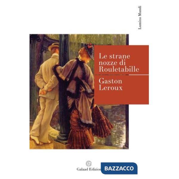 Strane nozze di Rouletabille (Le)