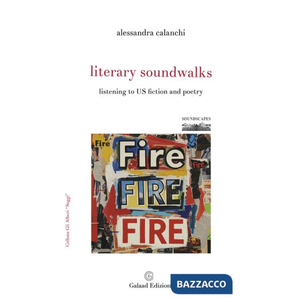 Literary soundwalks. Listening to US fiction and poetry