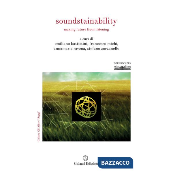 Soundstainability. Making future from listening