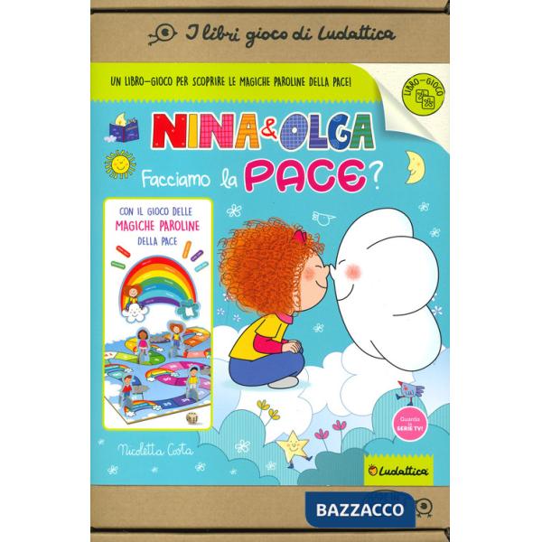 Facciamo la pace? Nina&Olga. I libri gioco di Nic. Ediz. a colori. Con Gioco