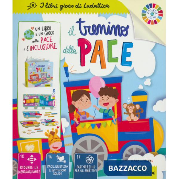 Trenino della pace. Agenda 2030. Ediz. a colori. Con Gioco (Il)