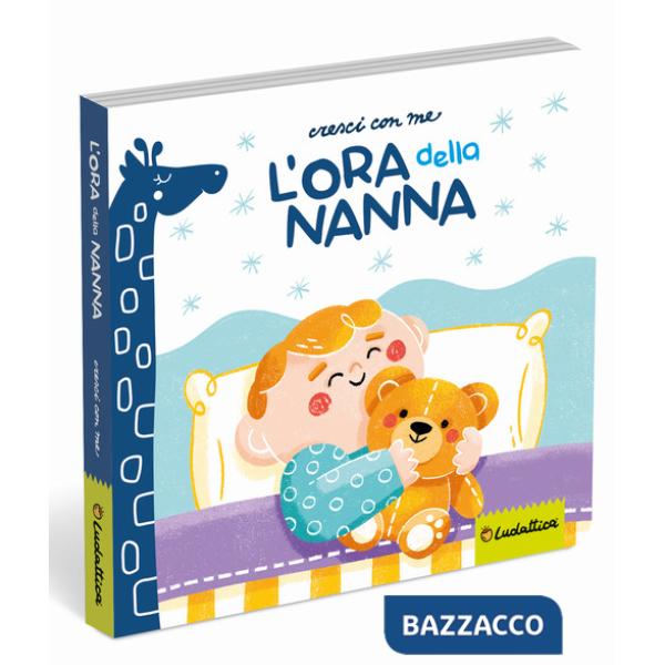 Ora della nanna. Ediz. a colori (L')