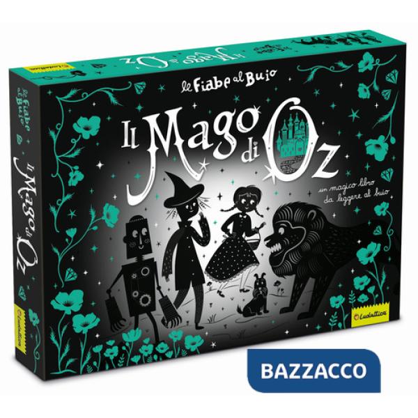 Mago di Oz. Ediz. illustrata. Con torcia led (Il)