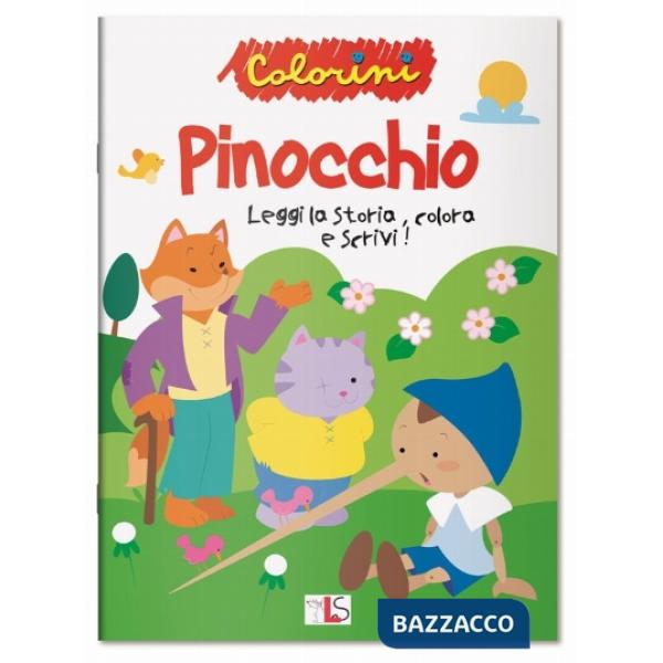 Pinocchio. Leggi la storia, colora e scrivi! Ediz. illustrata