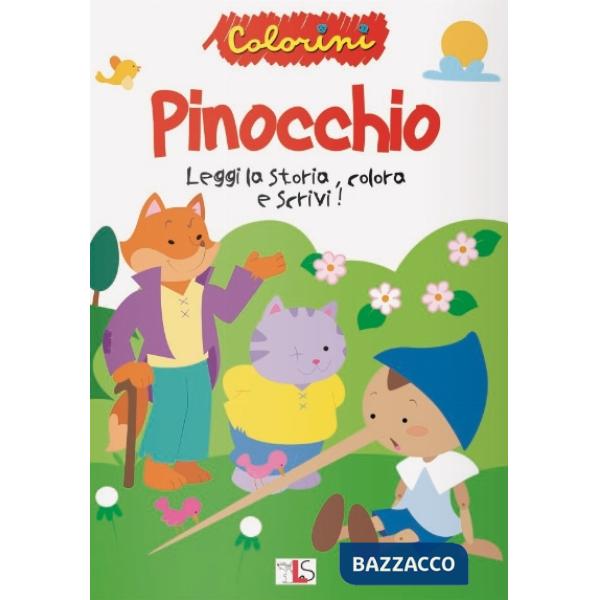 Pinocchio. Colorini delle fiabe. Ediz. illustrata