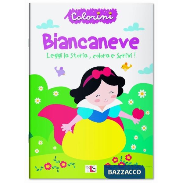 Biancaneve. Leggi la storia, colora e scrivi! Ediz. illustrata