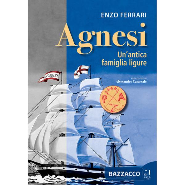 Agnesi. Un'antica famiglia ligure