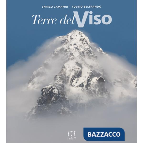 Terre del Viso. Ediz. illustrata