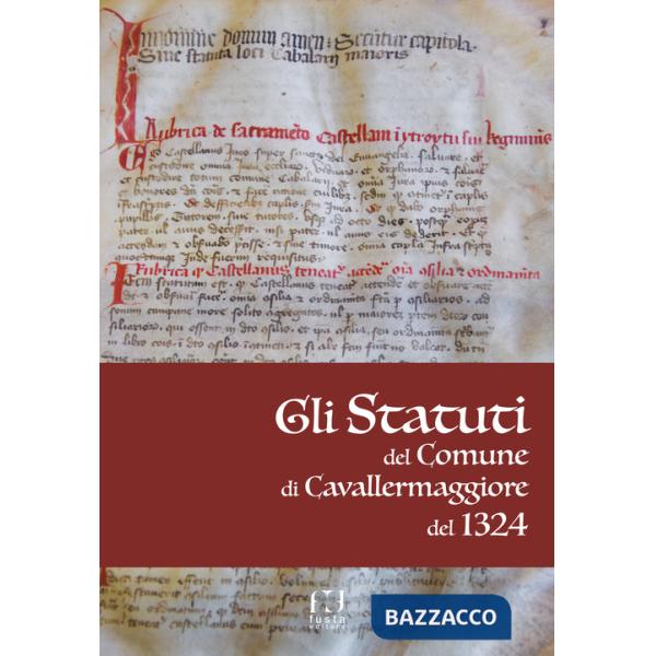 Statuti del Comune di Cavallermaggiore del 1324 (Gli)