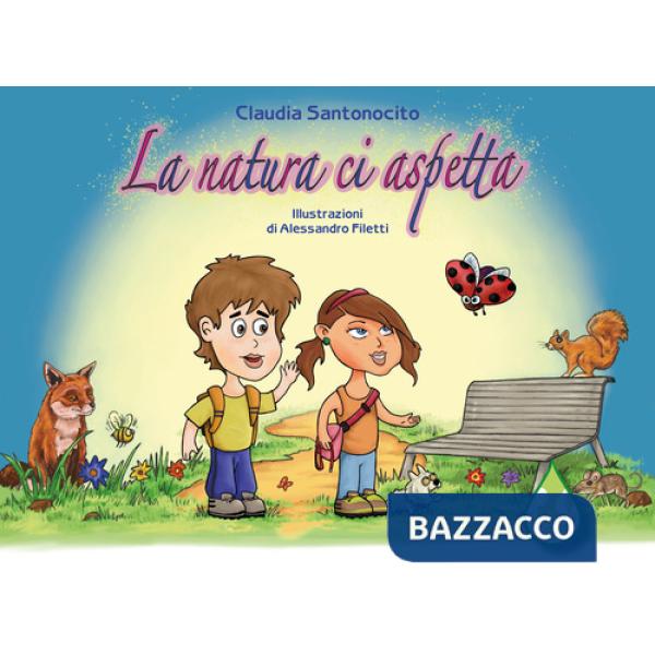 Natura ci aspetta (La)