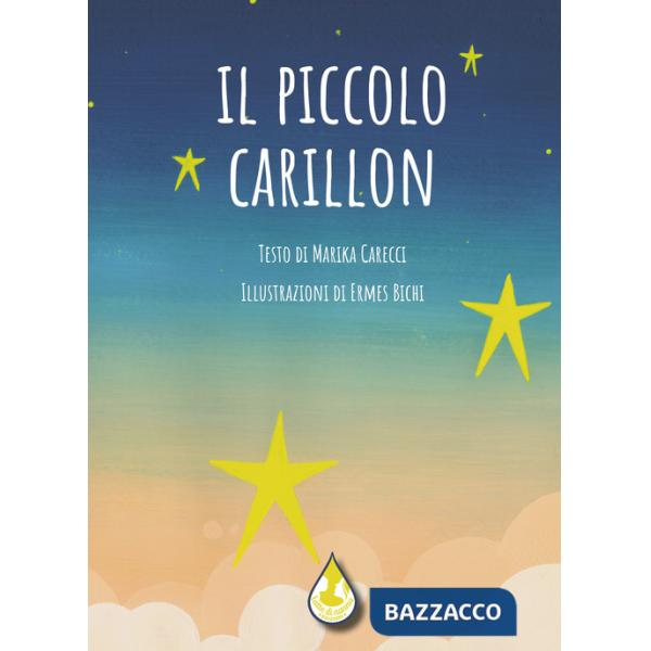 Piccolo carillon. Ediz. illustrata (Il)