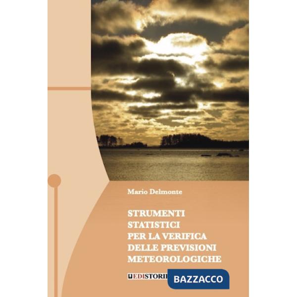 Strumenti statistici per la verifica delle previsioni meteorologiche