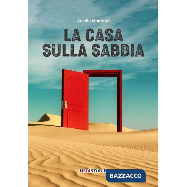 Casa sulla sabbia (La)