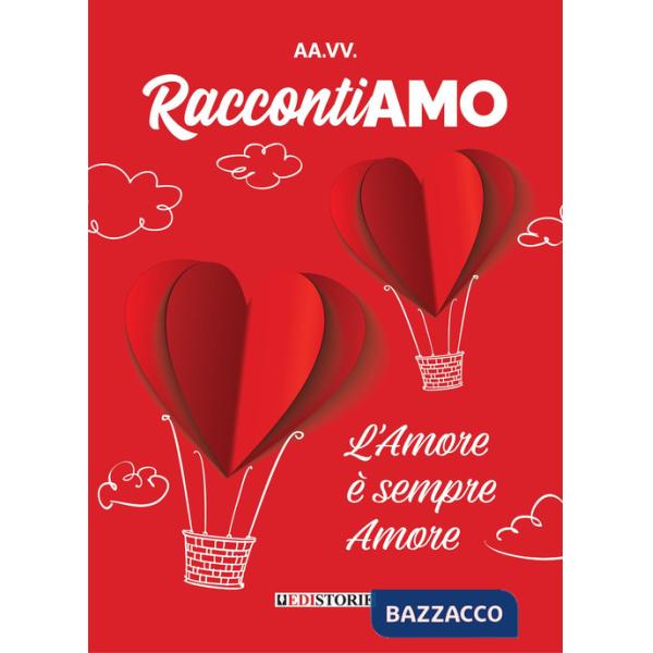 RaccontiAMO. L'amore è sempre amore