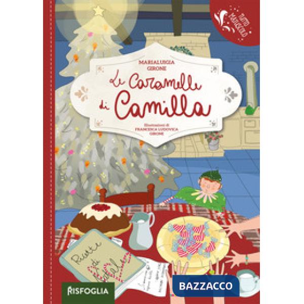 Caramelle di Camilla. Ediz. a colori (Le)