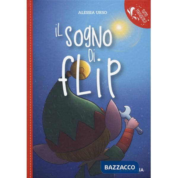 Sogno di Flip (Il)