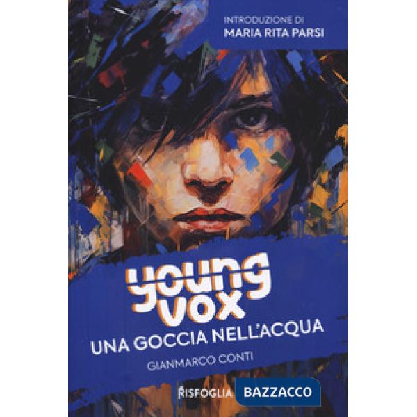 Goccia nell'acqua. Young vox (Una)
