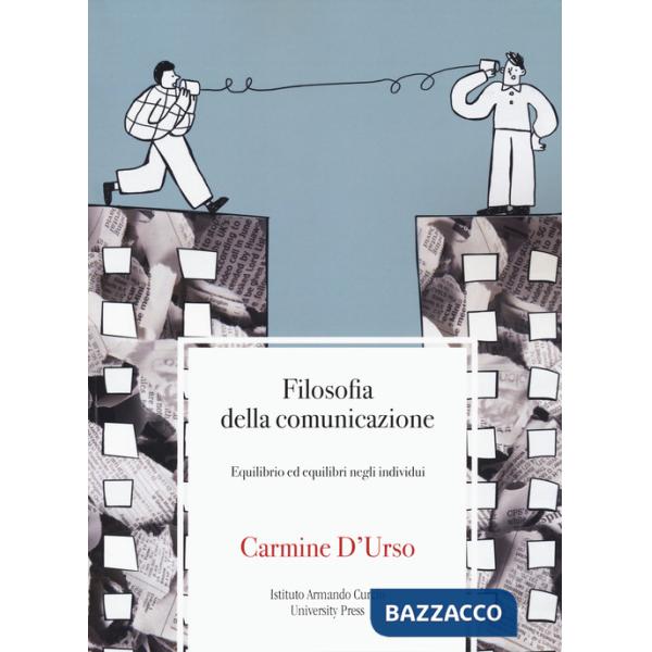 Filosofia della comunicazione. Equilibrio ed equilibri negli individui