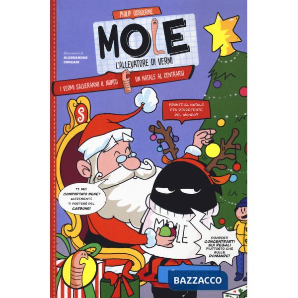 Avventure di Mole. Speciale Natale. Ediz. illustrata (Le)
