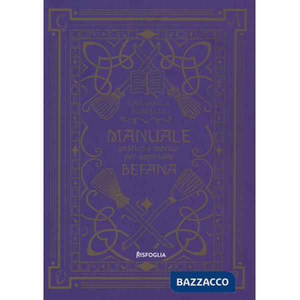 Manuale pratico e teorico per aspirante befana