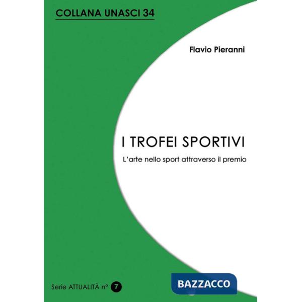 Trofei sportivi. L'arte nello sport attraverso il premio (I)