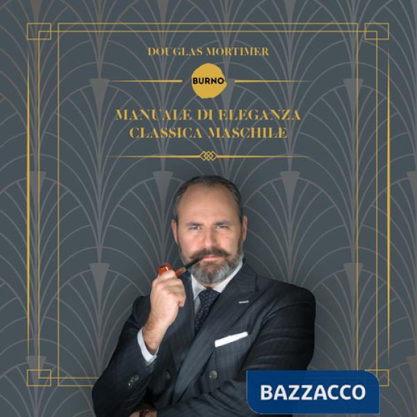 Manuale di eleganza classica maschile