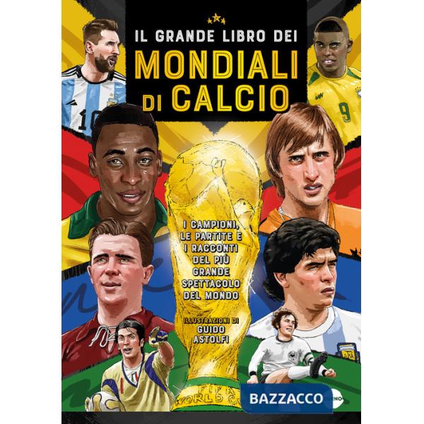 Grande libro dei mondiali di calcio (Il)