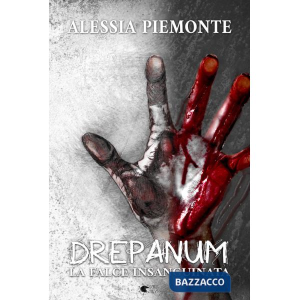 Drepanum. La falce insanguinata