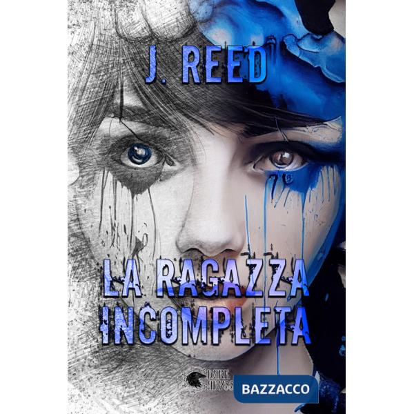 Ragazza incompleta (La)