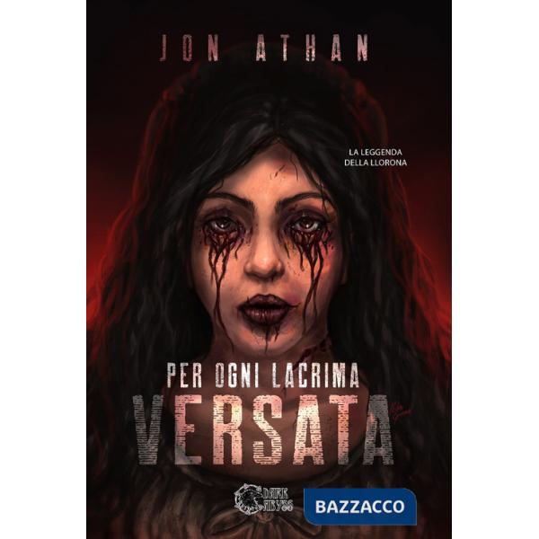 Per ogni lacrima versata