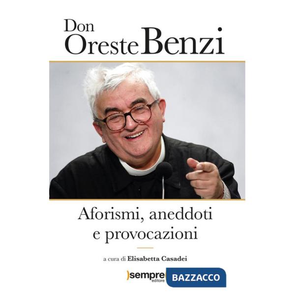 Aforismi, aneddoti e provocazioni