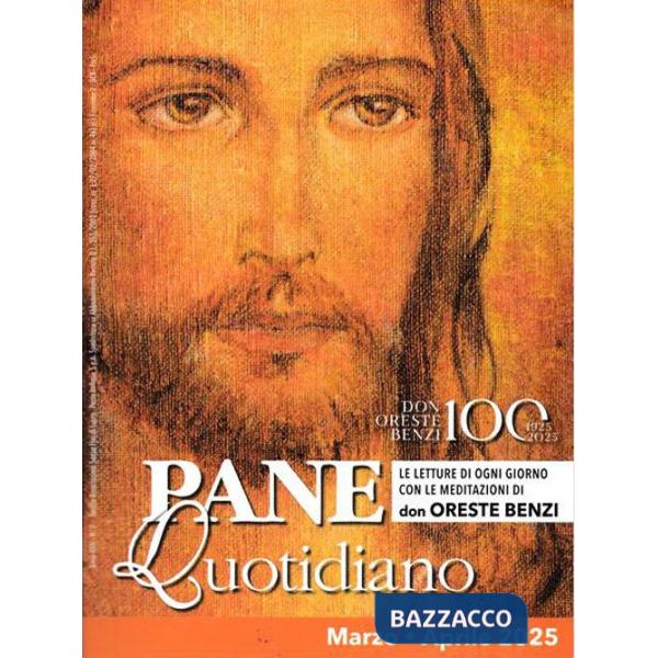 Pane quotidiano. Marzo-Aprile 2025