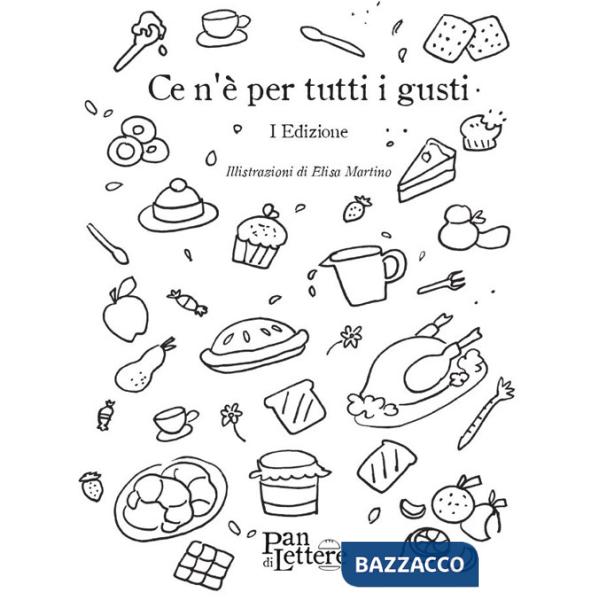 Ce n'è per tutti i gusti. Prima edizione