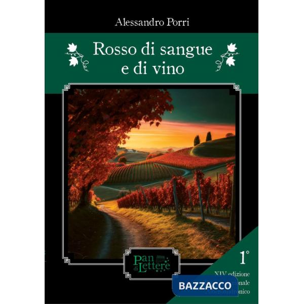 Rosso di sangue e di vino