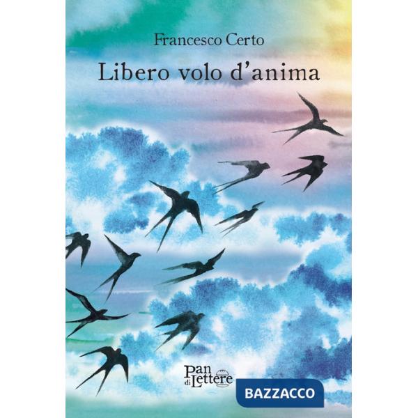 Libero volo d'anima