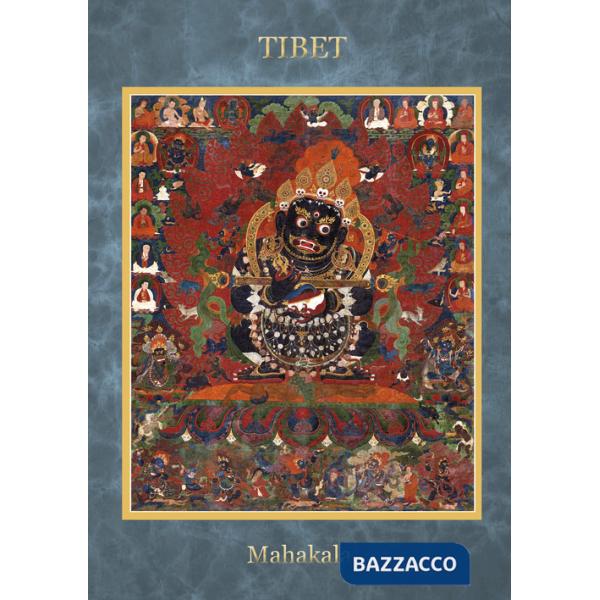Tibet Mahakala. Ediz. a spirale