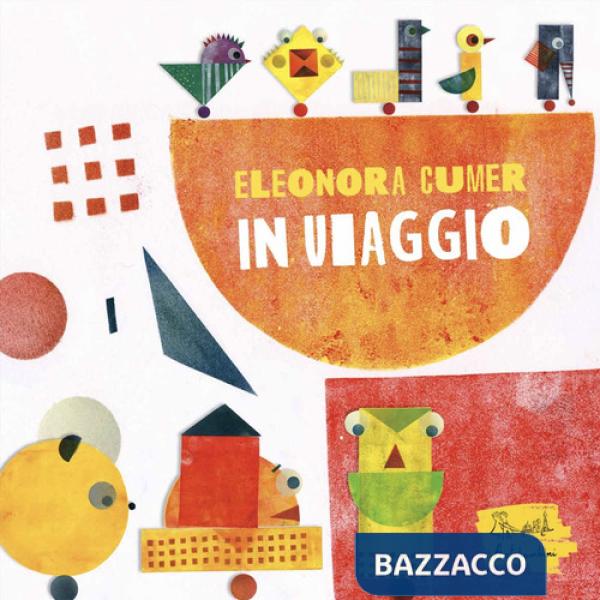 In viaggio. Ediz. a colori