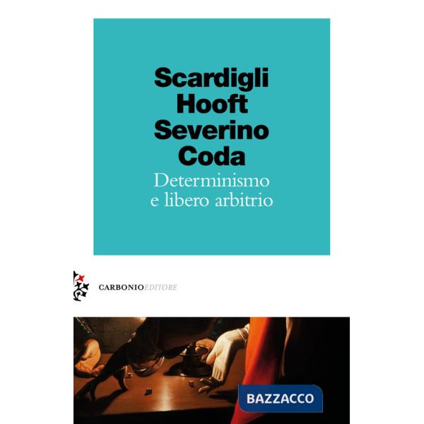 Determinismo e libero arbitrio