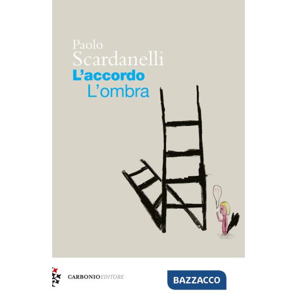 Accordo. L'ombra (L')