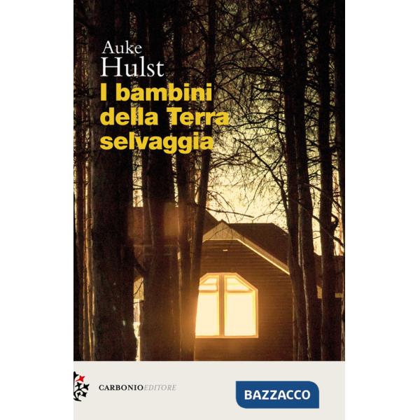 Bambini della terra selvaggia (I)