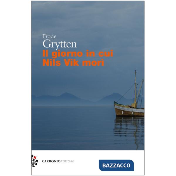 Giorno in cui Nils Vik morì (Il)