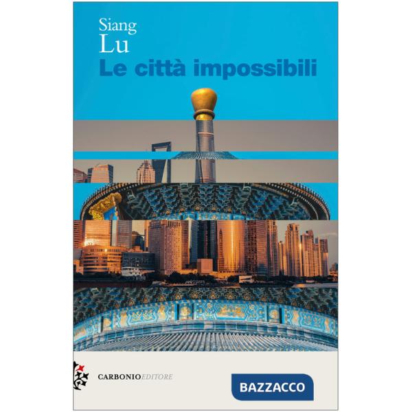 Città impossibili (Le)