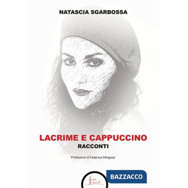 Lacrime e cappuccino