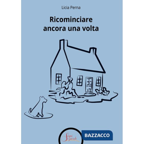Ricominciare ancora una volta