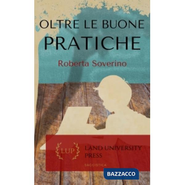 Oltre le buone pratiche