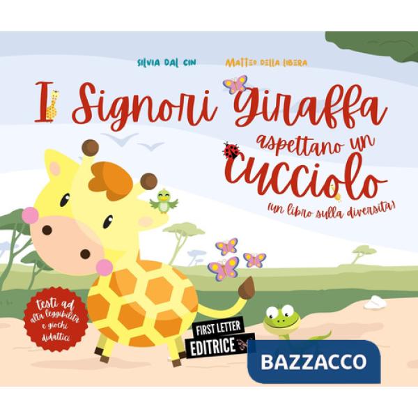 Signori Giraffa aspettano un cucciolo (un libro sulla diversità). Ediz. ad alta leggibilità (I)