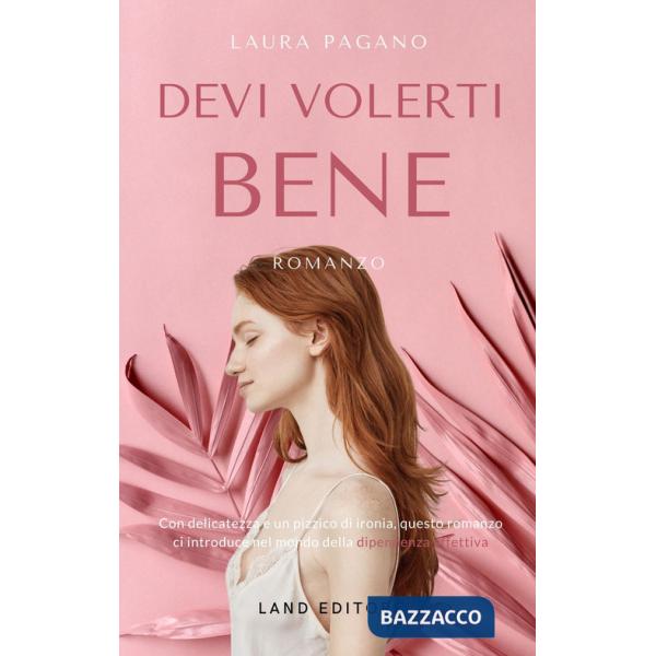 Devi volerti bene
